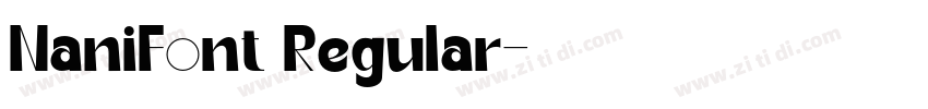 NaniFont Regular字体转换